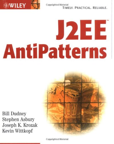 J2ee Antipatterns 1st Edition Dudney Bill Asbury Stephen Krozak