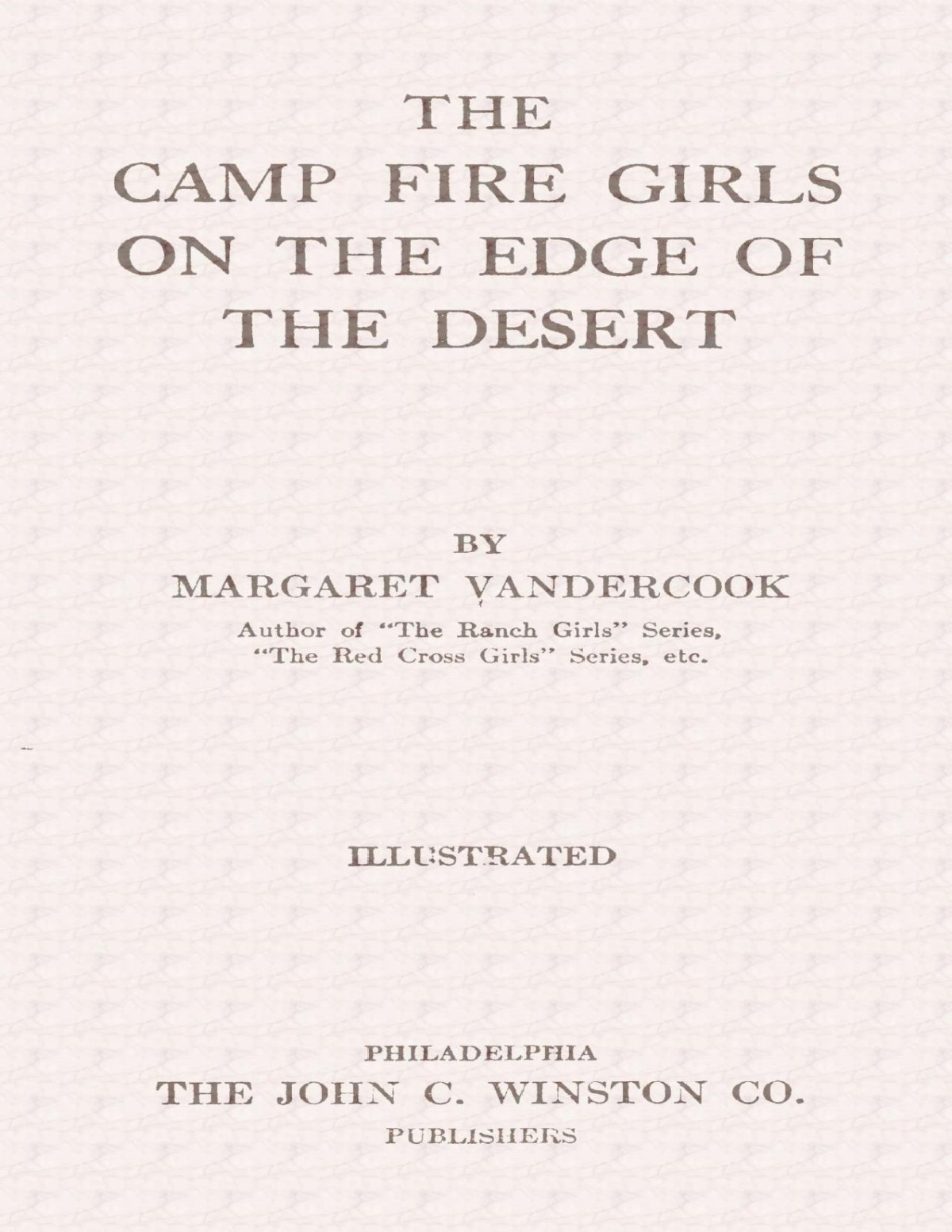The Camp Fire Girls On The Edge Of The Desert Margaret Vandercook