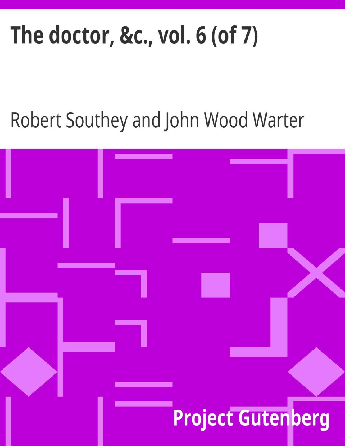 The Doctor C Vol 6 Of 7 Robert Southey