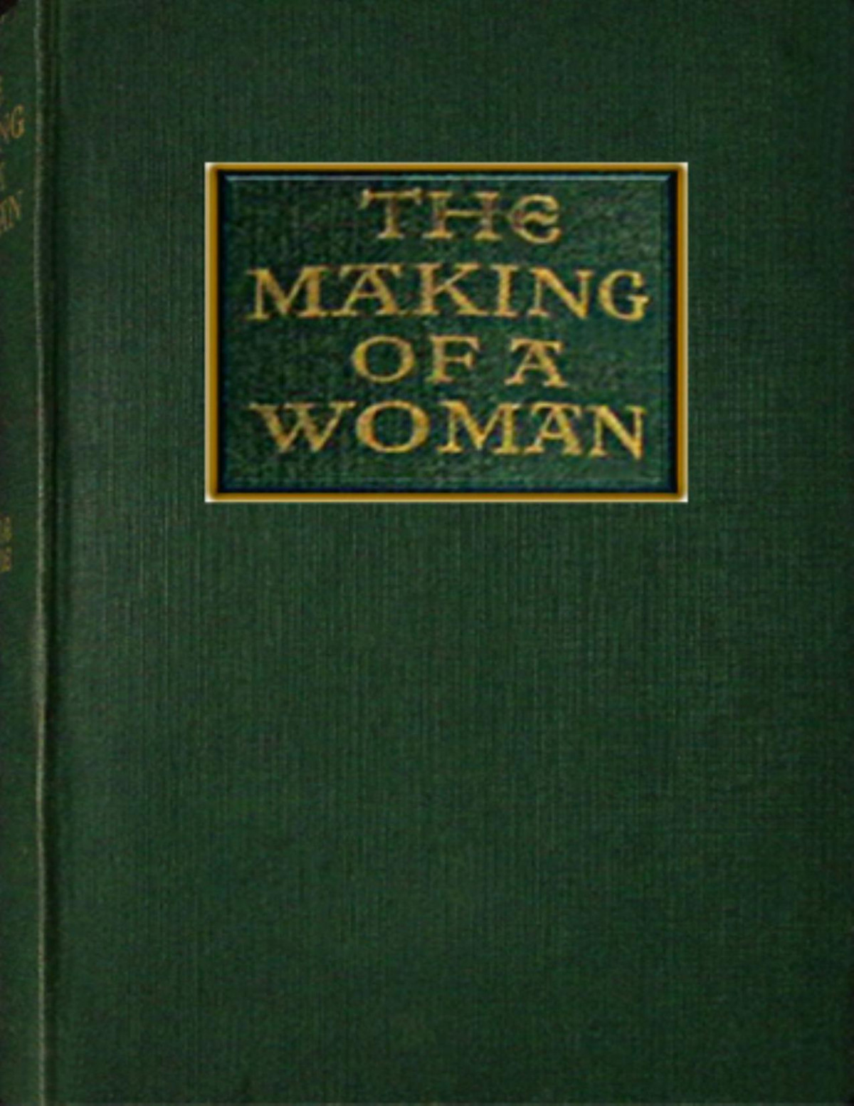 The Making Of A Woman Amy Le Feuvre