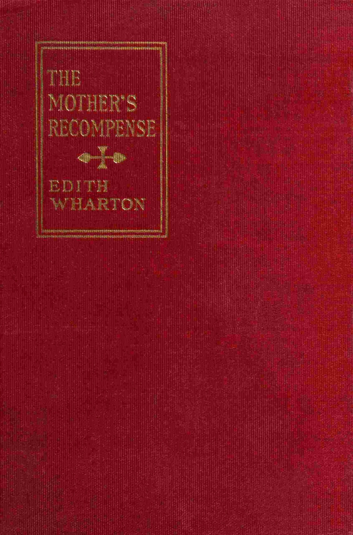 The Mothers Recompense Edith Wharton