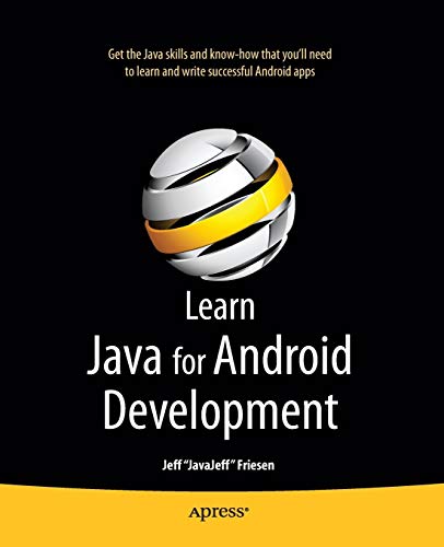 Learn Java For Android Development 1st Ed Friesen Jeff