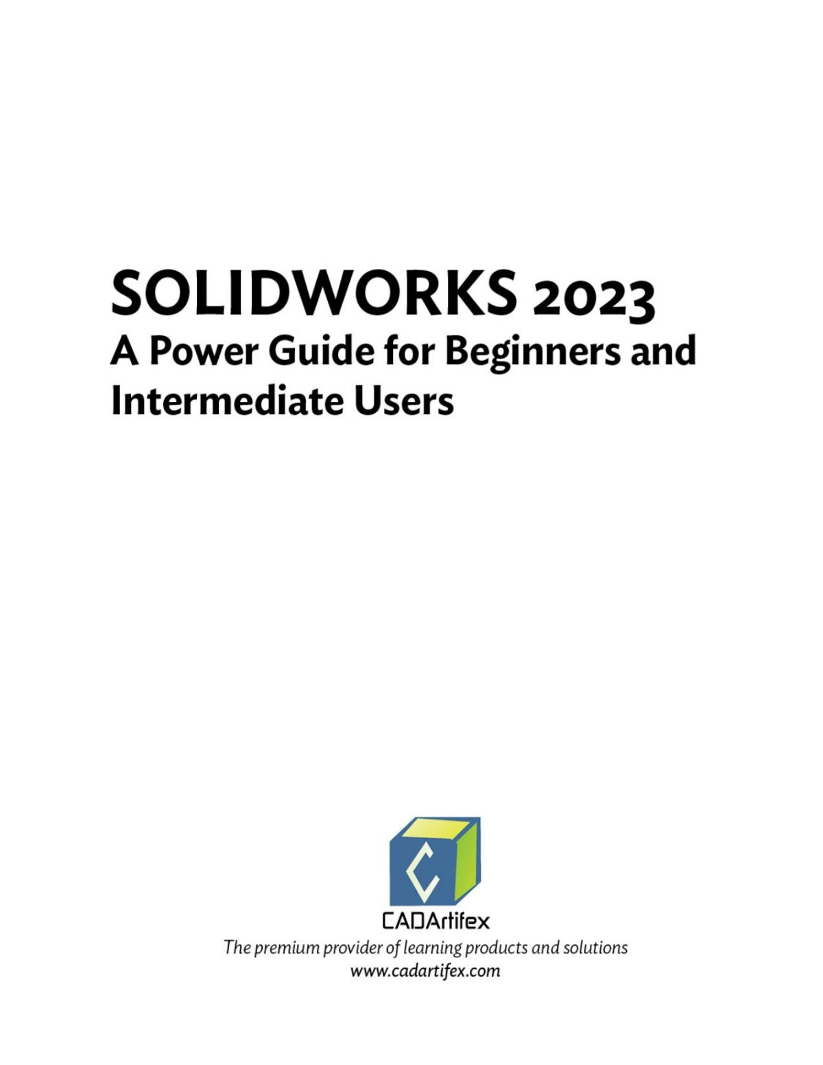 Solidworks 2023 A Power Guide For Beginners And Intermediate Users Sandeep Dogra