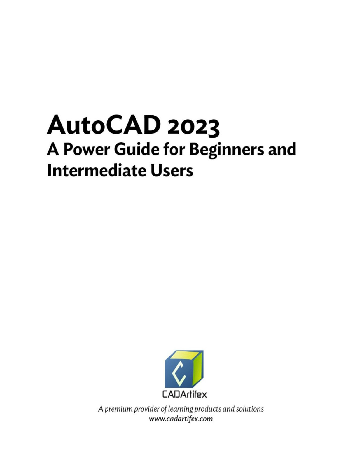 Autocad 2023 A Power Guide For Beginners And Intermediate Users Sandeep Dogra
