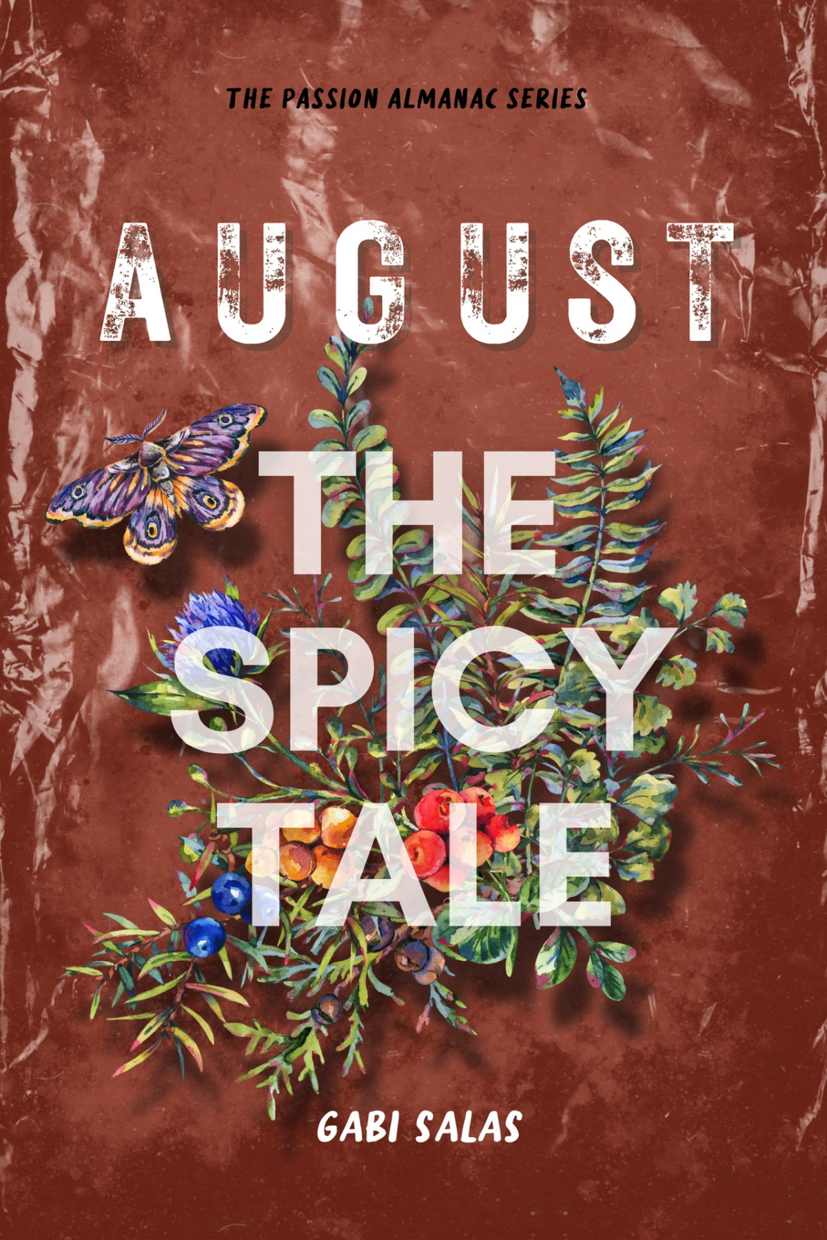 August A Spicy Tale With Sunday Strange And Cosa The Passion Almanac Magical Meetings Gabi Salas