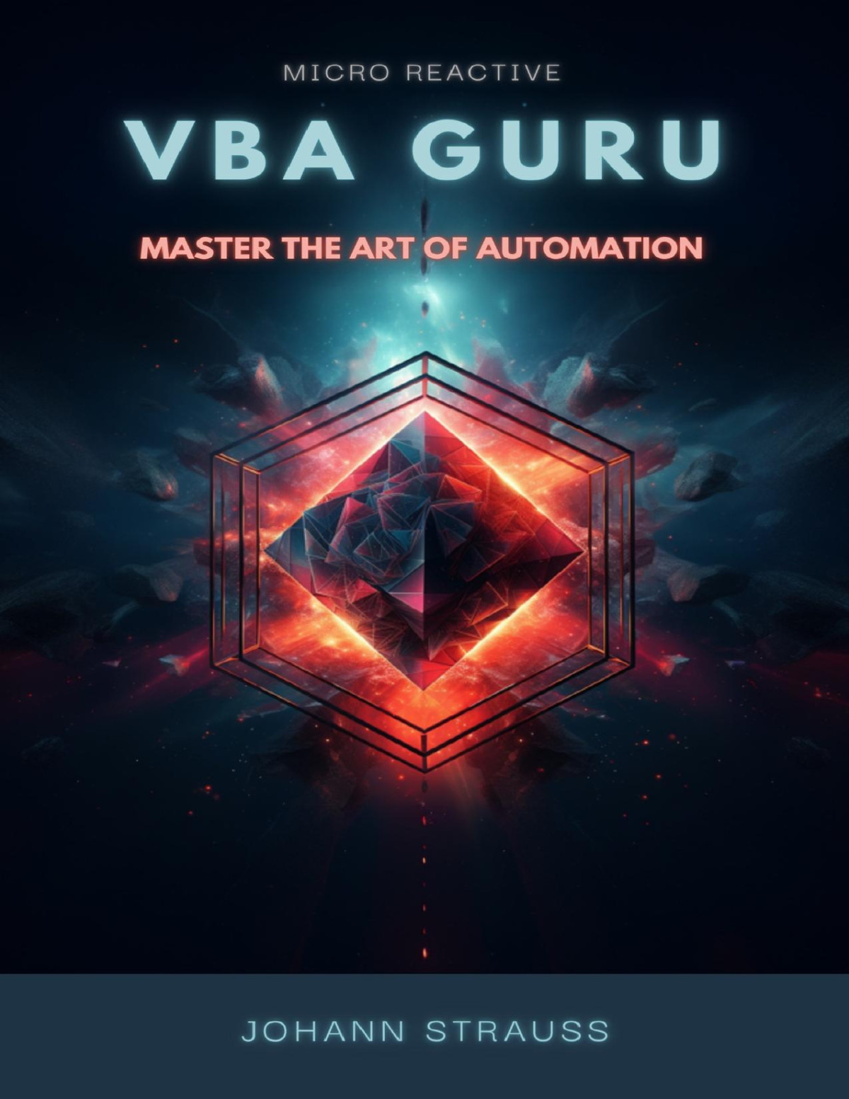 Vba Guru Master The Art Of Automation A Comprehensive Vba Guide For Finance Accounting Sampson