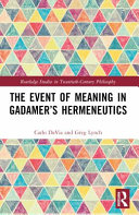 The Event Of Meaning In Gadamers Hermeneutics 1st Edition Carlo Davia