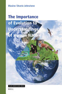 The Importance Of Evolution To Understandings Of Human Nature Maxine Sheetsjohnstone