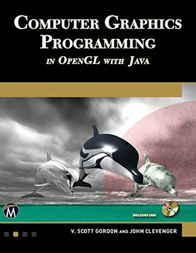 Computer Graphics Programming In Opengl With Java Harcdr Gordon
