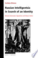 Russian Intelligentsia In Search Of An Identity Svetlana Klimova