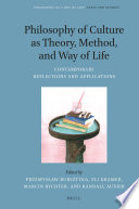Philosophy Of Culture As Theory Method And Way Of Life Przemysaw Bursztyka