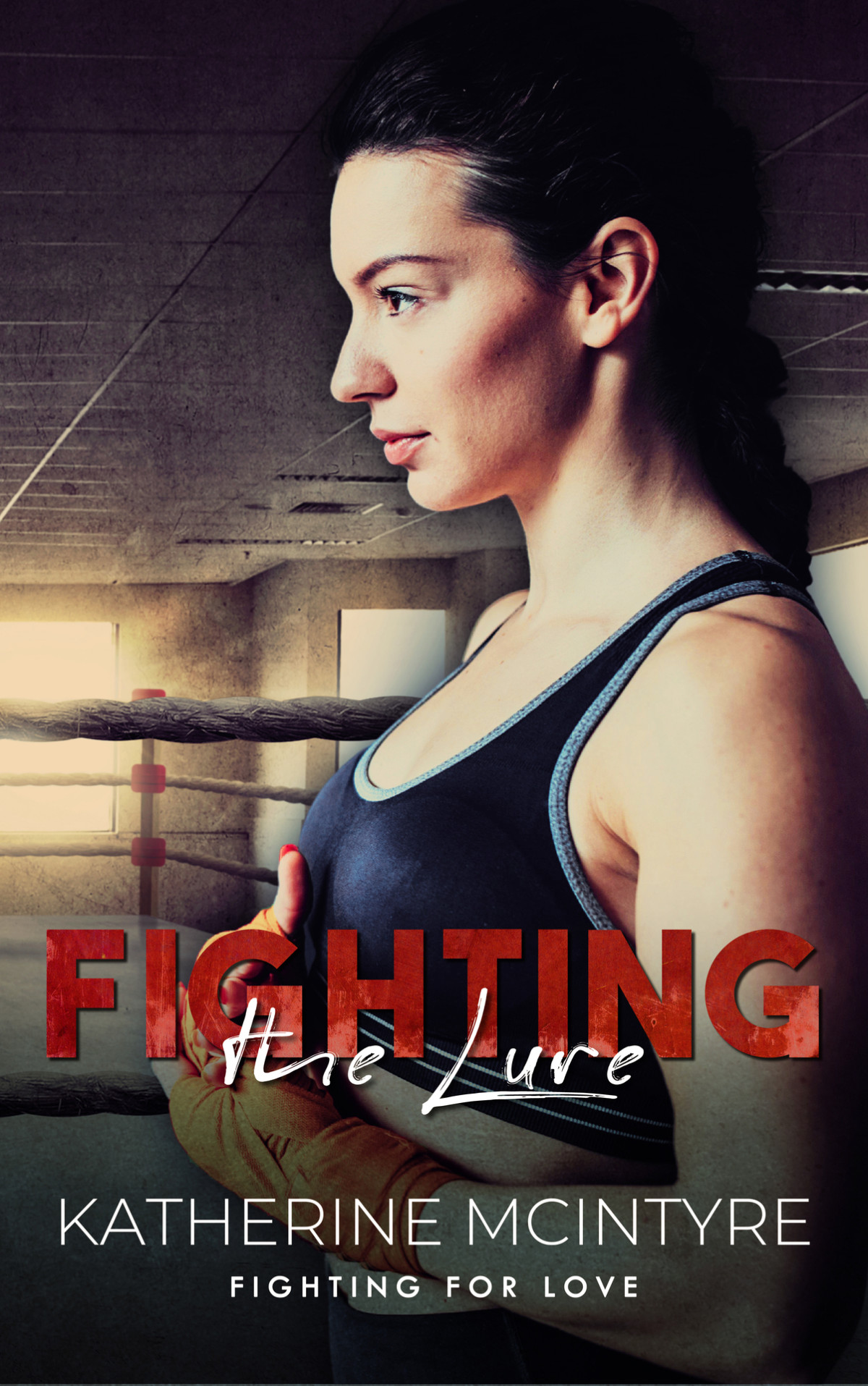 Fighting The Lure A Queer Mma Romance Katherine Mcintyre