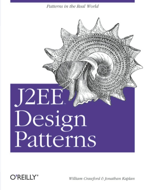 J2ee Design Patterns 1st Edition Crawford William Kaplan Jonathan