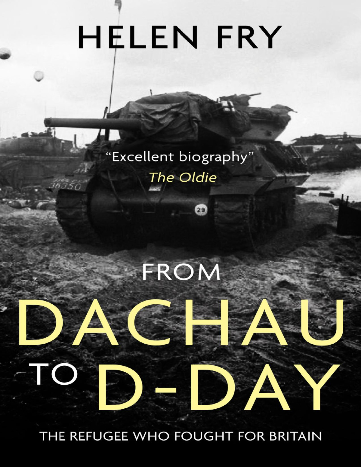From Dachau To Dday Fry Helen