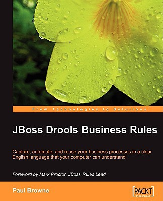 Jboss Drools Business Rules 1st Edition Browne Paul