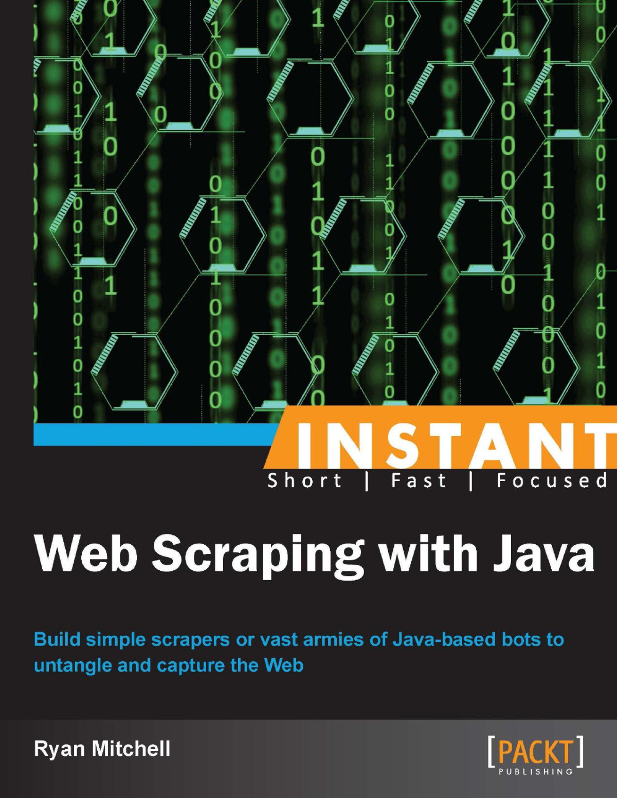 Instant Web Scraping With Java Ryan Mitchell