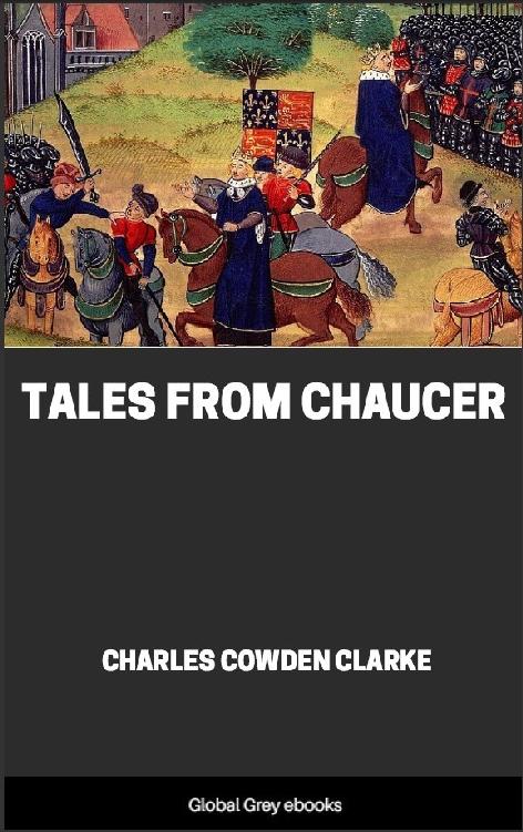 Tales From Chaucer Charles Cowden Clarke