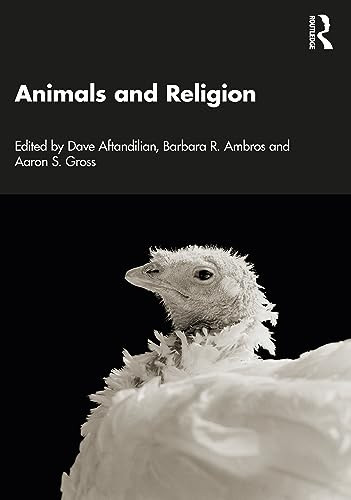Animals And Religion 1st Edition Dave Aftandilian David Aftandilian