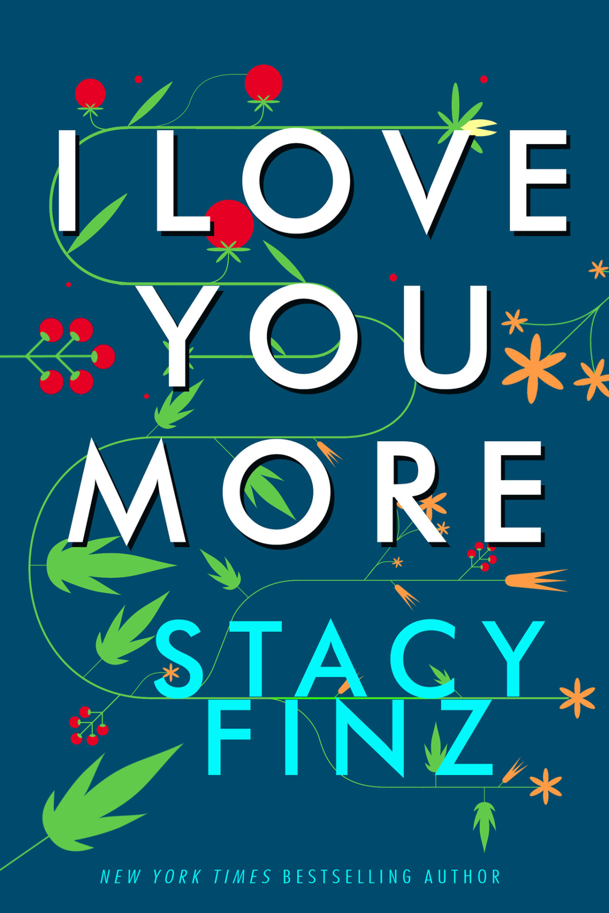 I Love You More Stacy Finz