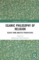 Islamic Philosophy Of Religion Essays From Analytic Perspectives Mohammad Saleh Zarepour