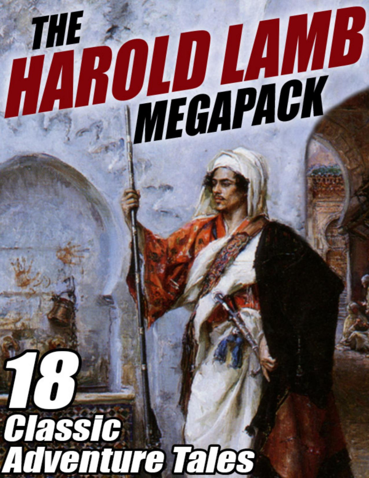 The Harold Lamb Megapack Harold Lamb