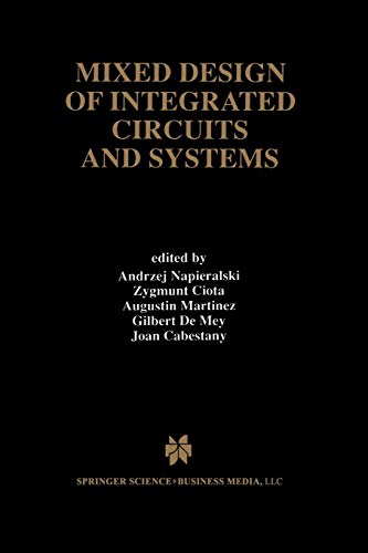 Mixed Design Of Integrated Circuits And Systems The Springer International Series In Engineering And Computer Science 434 1998th Edition Andrzej Napieralski