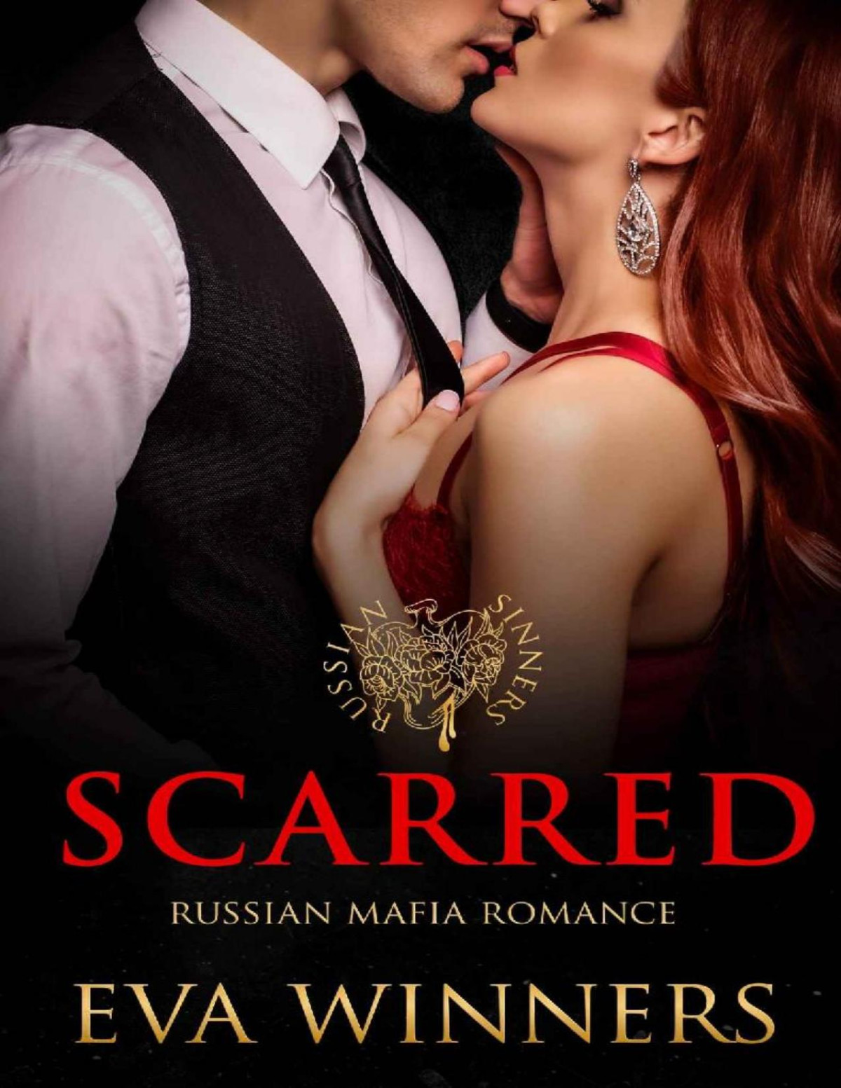 Scarred Russian Mafia Romance Russian Sinners Book 2 Eva Winners