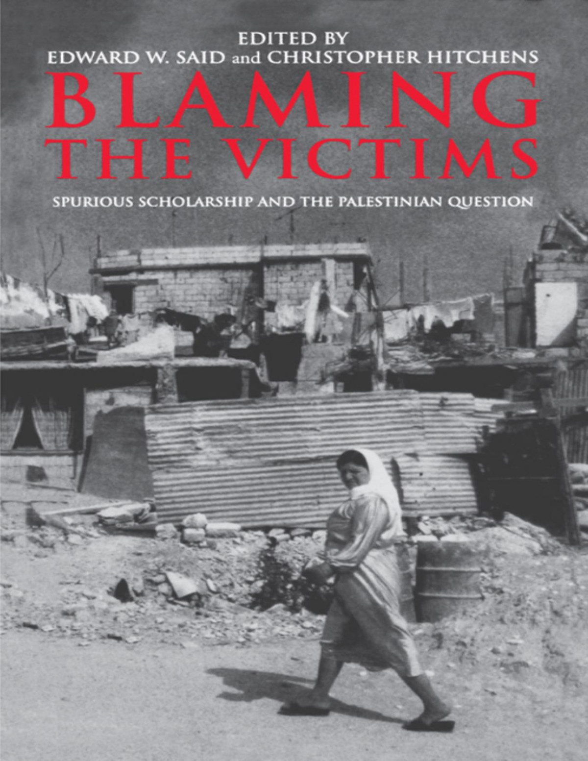 Blaming The Victims Edward W Said Christopher Hitchens