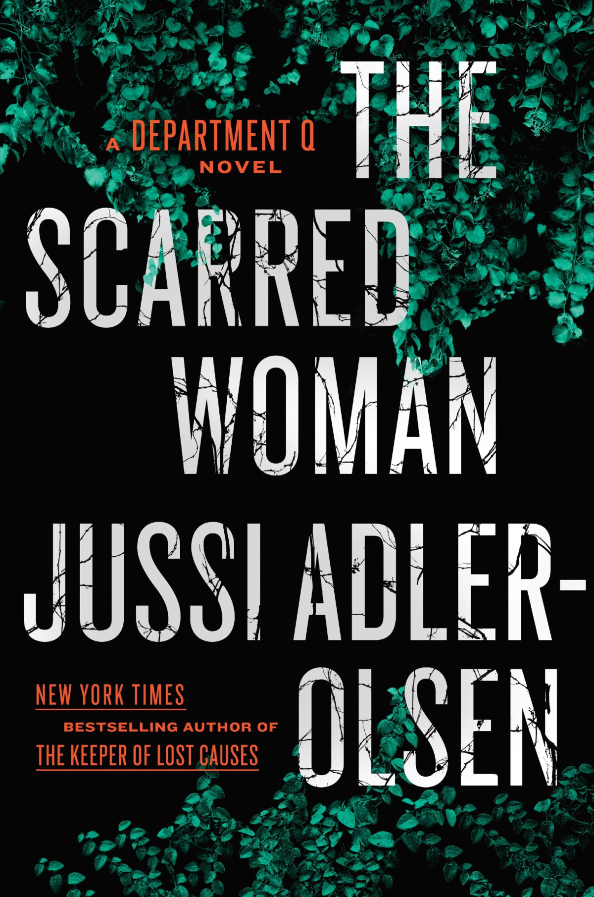 The Scarred Woman A Department Q Novel Book 7 Reprint Adlerolsen
