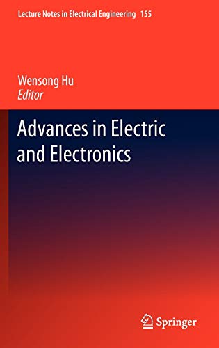 Advances In Electric And Electronics Lecture Notes In Electrical Engineering 155 2012th Edition Hu