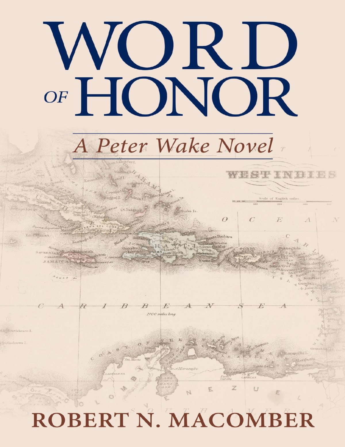 Word Of Honor The Spanishamerican War And The Rise Of Theodore Roosevelts Presidency Peter Wake Robert N Macomber