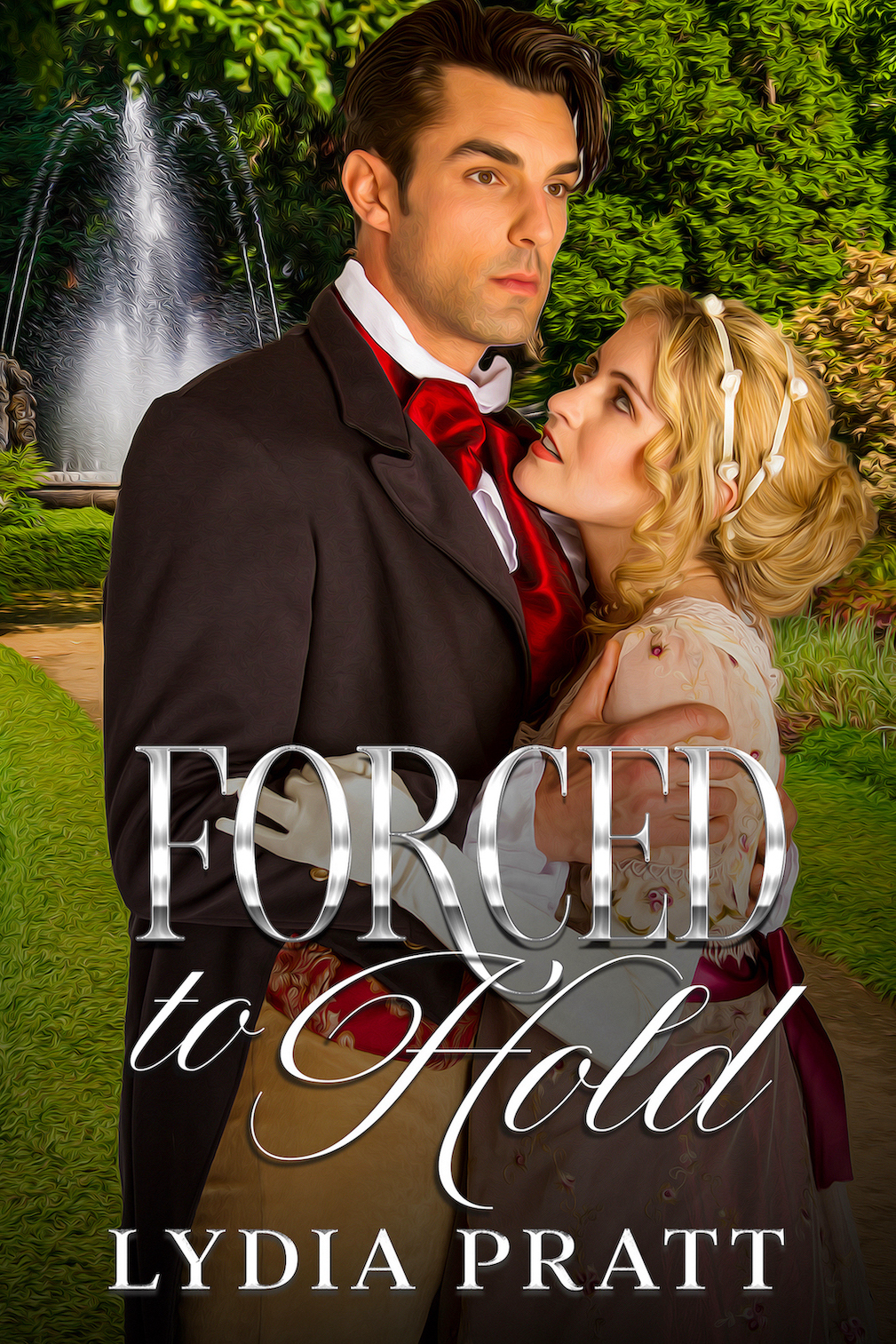 Forced To Hold Enemies To Lovers Regency Romance Lydia Pratt