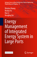 Energy Management Of Integrated Energy System In Large Ports Wentao Huang