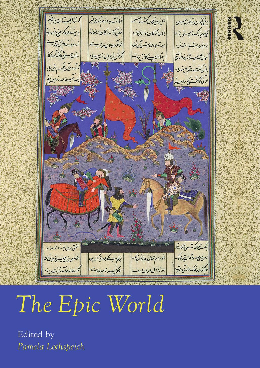 The Epic World Pamela Lothspeich