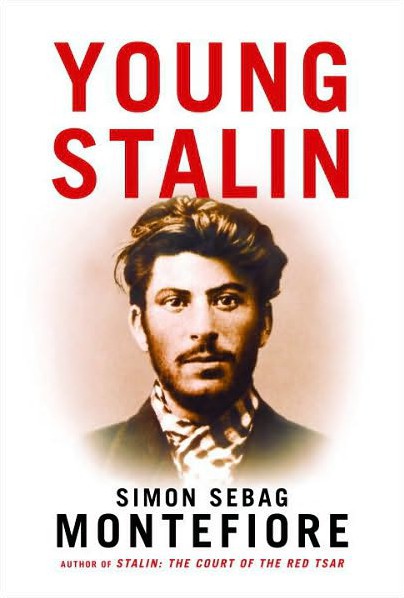 Young Stalin Simon Sebag Montefiore