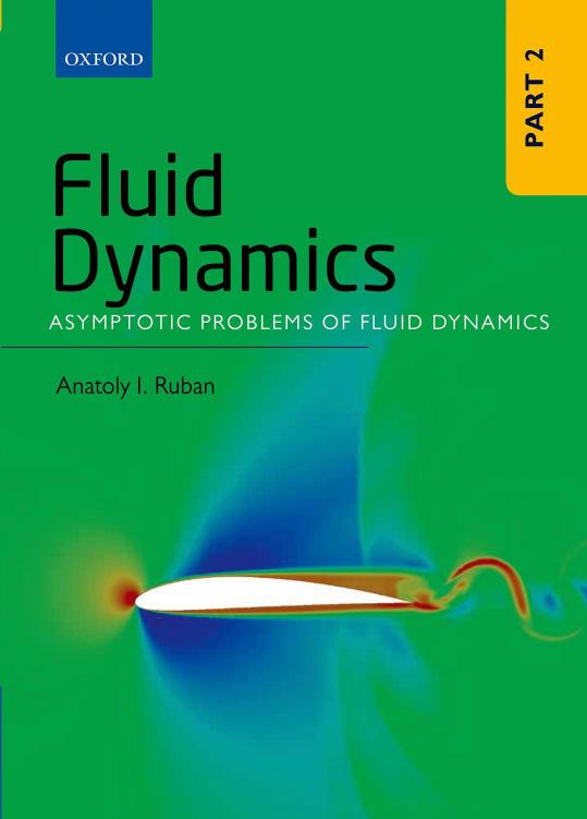 Fluid Dynamics Part 2 Asymptotic Problems Of Fluid Dynamics 1st Edition Anatoly I Ruban