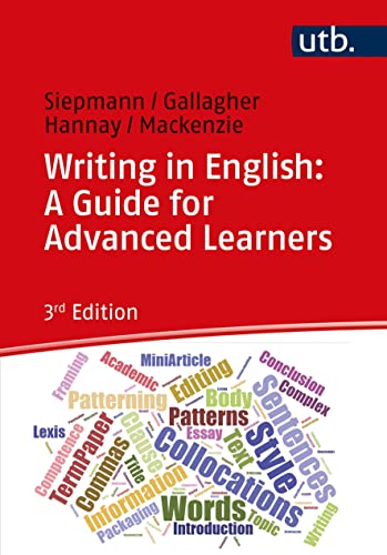 Writing In English A Guide For Advanced Learners 3rd Edition 3rd Dirk Siepmann