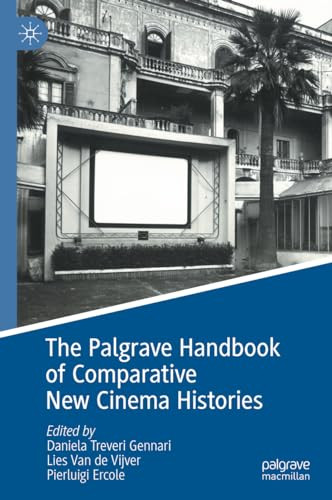 The Palgrave Handbook Of Comparative New Cinema Histories 1st Edition Daniela Treveri Gennari