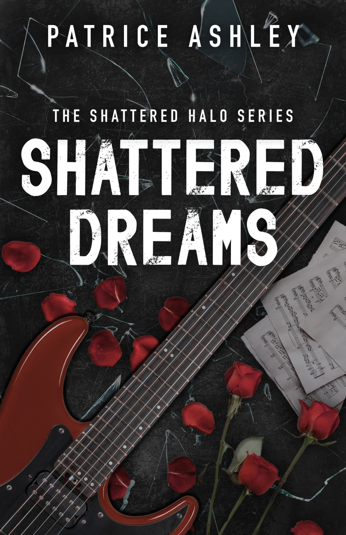 Shattered Dreams The Shattered Halo Series Book 1 Patrice Ashley