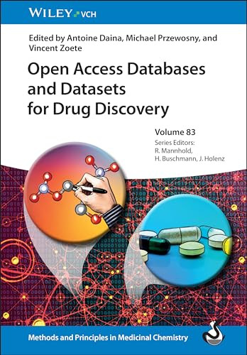 Open Access Databases And Datasets For Drug Discovery Methods Principles In Medicinal Chemistry 1st Edition M T Przewosny