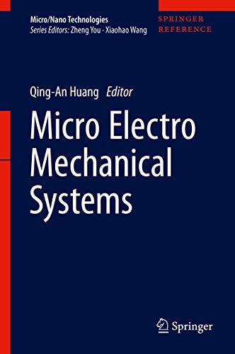 Micro Electro Mechanical Systems Micronano Technologies 1st Ed 2018 Qingan Huang
