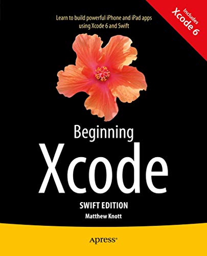 Beginning Xcode Swift Edition 2nd Edition Matthew Knott