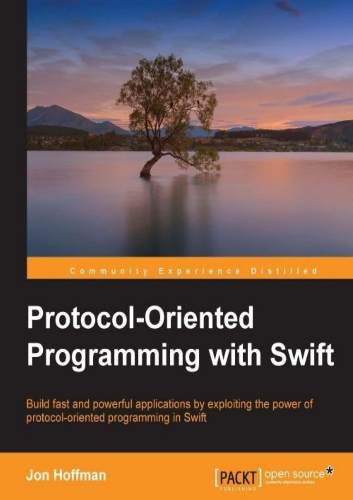 Protocoloriented Programming With Swift Jon Hoffman