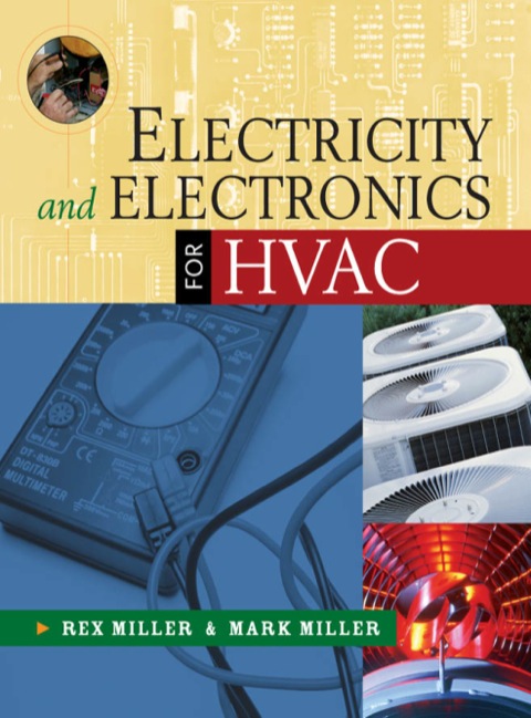 Electricity And Electronics For Hvac 1st Edition Miller Rex