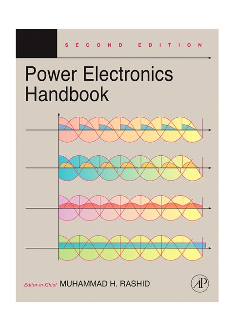 Power Electronics Handbook Second Edition Devices Circuits And Applications Engineering 2nd Edition Rashid