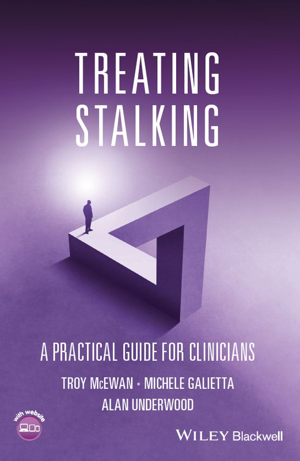 Treating Stalking A Practical Guide For Clinicians 1st Edition Troy Mcewan