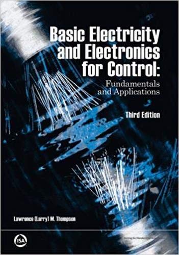Basic Electricity And Electronics For Control Fundamentals And Applications 3rd Edition Thompson