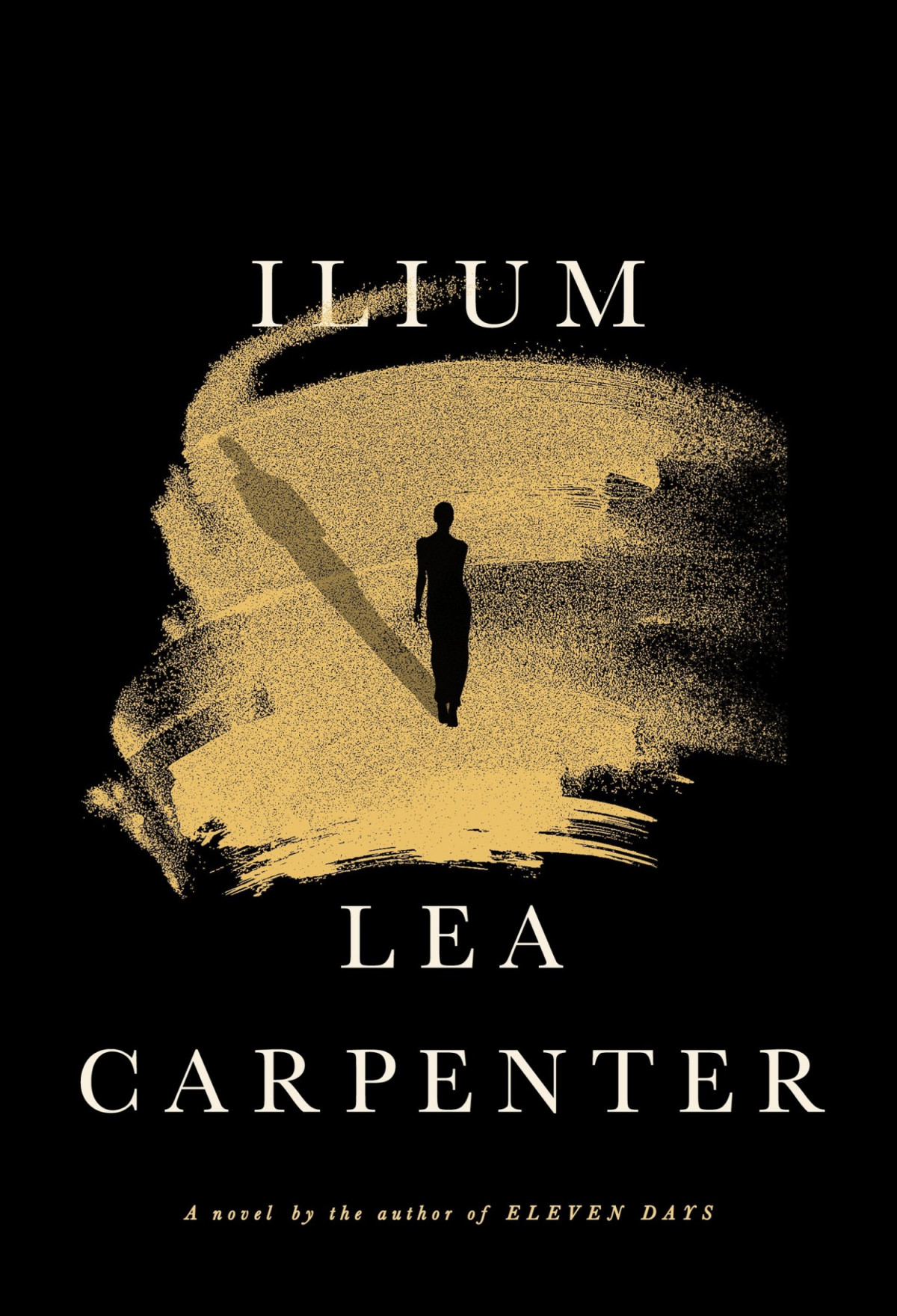 Ilium A Novel Lea Carpenter