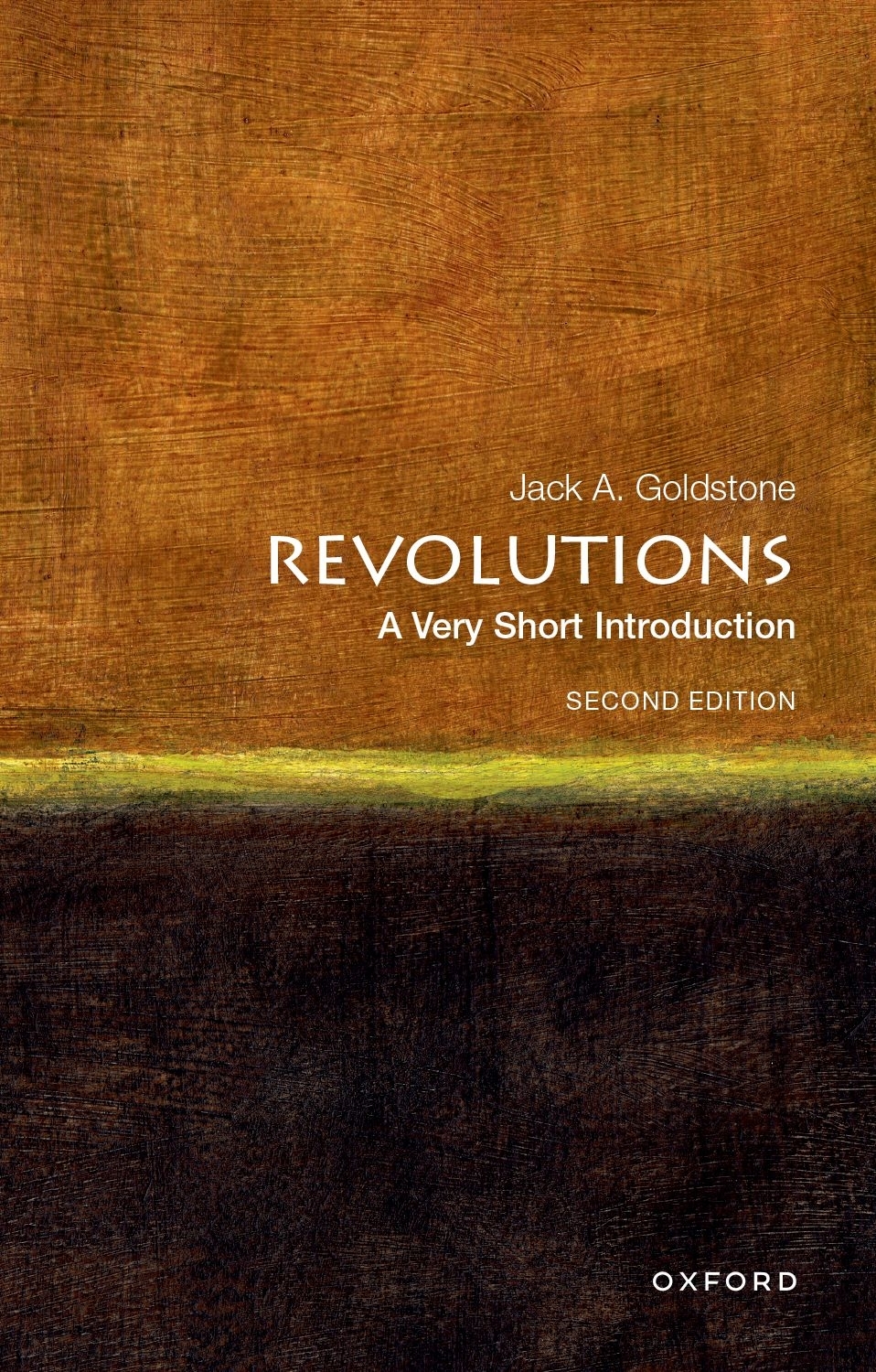 Revolutions A Very Short Introduction 2nd Edition 2nd Edition Jack A Goldstone