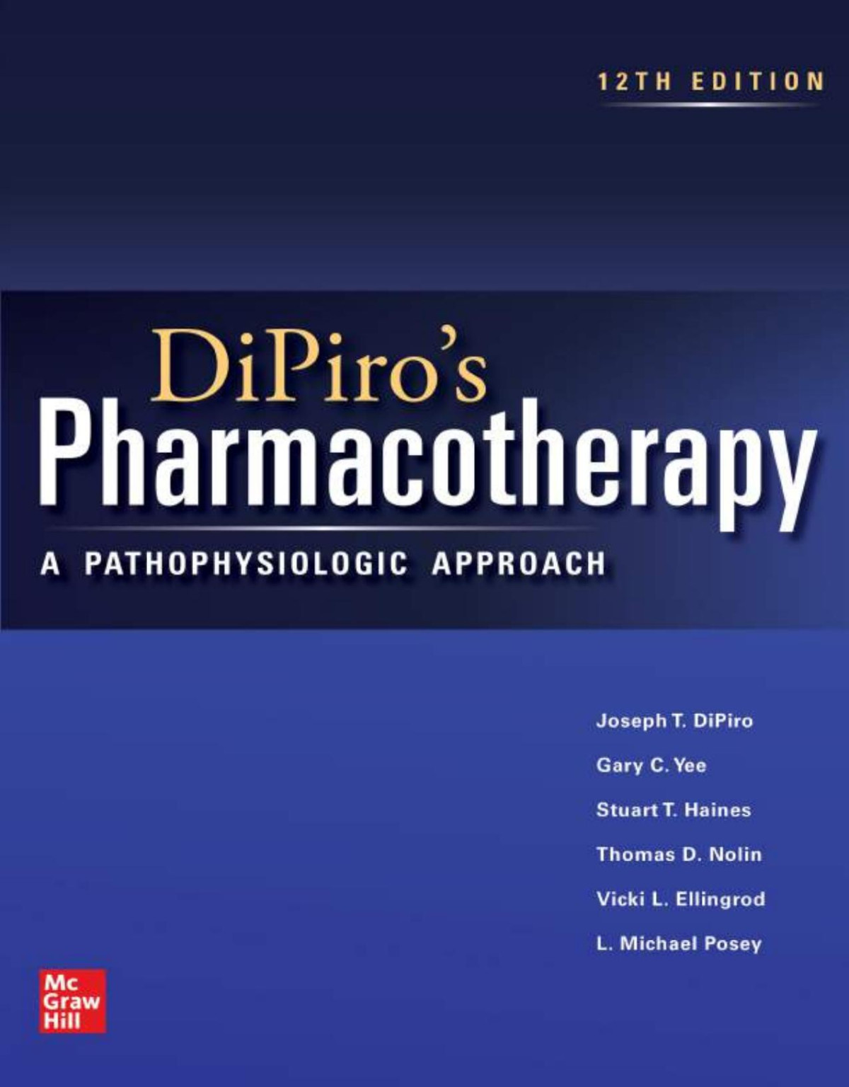Dipiros Pharmacotherapy A Pathophysiologic Approach 12th Edition 12th Joseph T Dipiro